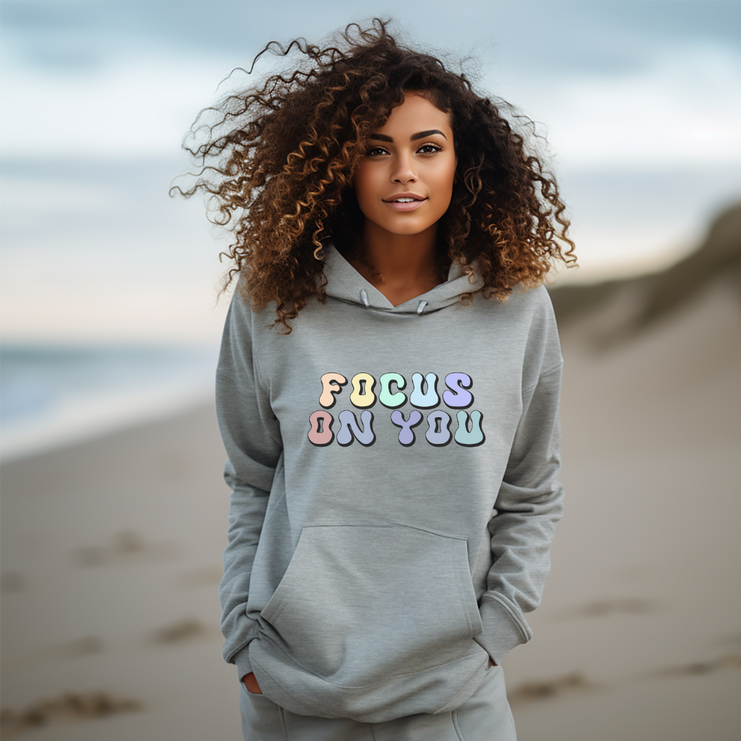 Focus on You Hoodie