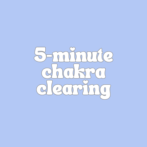 5-Minute Chakra Clearing