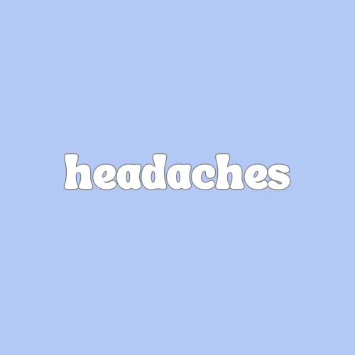 Headaches