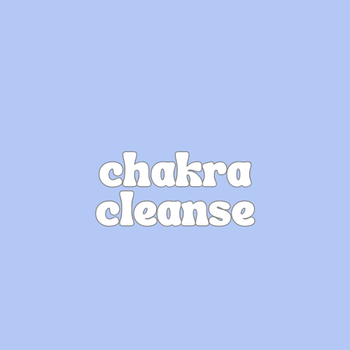 Chakra Cleanse