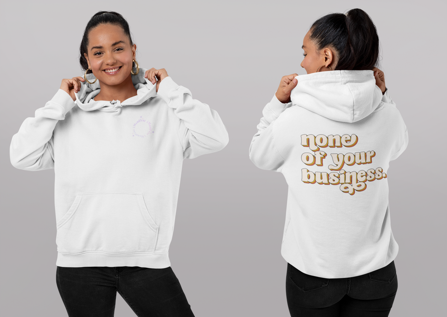 None Of Your Business Hoodie