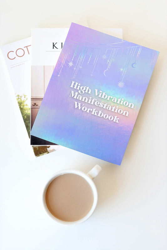 High Vibration Manifestation Workbook: Unlocking Manifestation Techniques, Exercises and Tools for Creating Wealth, Abundance, Success and Happiness | ... Manifestation & Spirituality