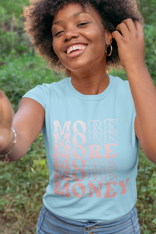 More Money Women's Soft Tee