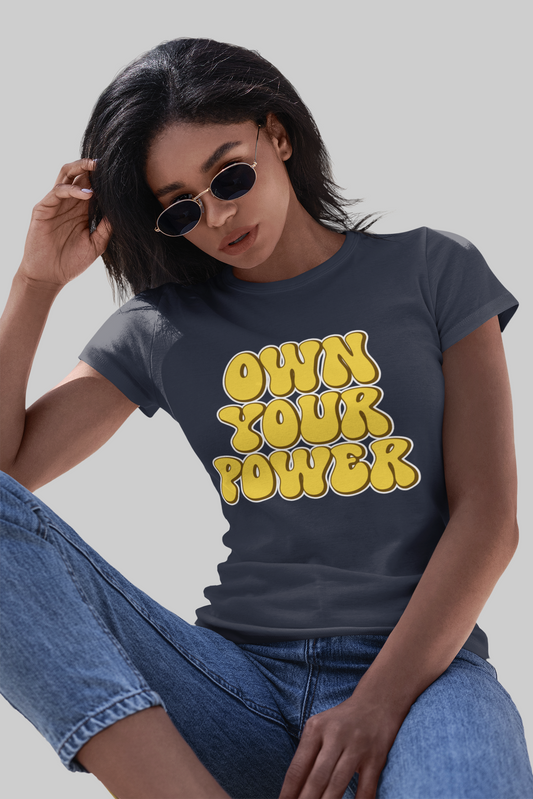 Own Your Power Jersey Short Sleeve Tee